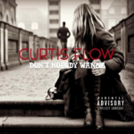 Don't Nobody Wanna (Single)