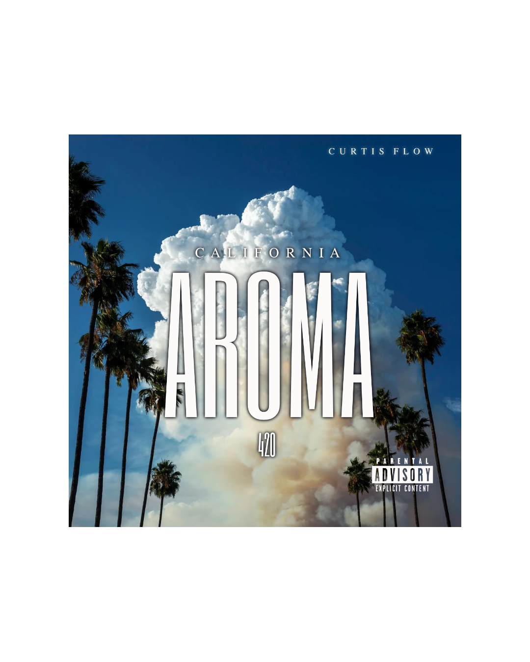 Curtis Flow - California Aroma 420 (single)
