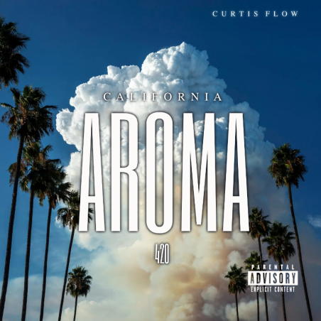 Curtis Flow - California Aroma 420 (single)