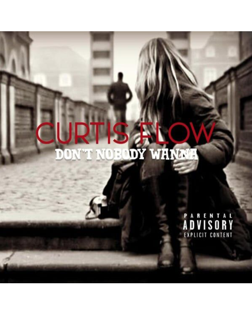 Curtis Flow - Damn Nobody...